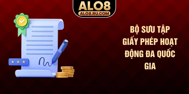 Bộ sưu tập giấy phép hoạt động đa quốc gia