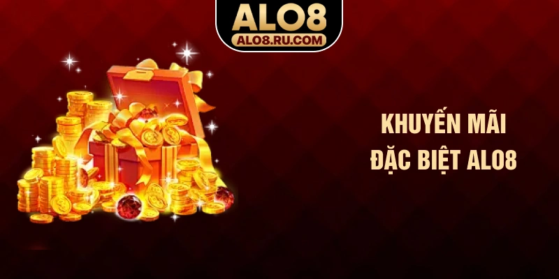 Khuyến mãi đặc biệt ALO8